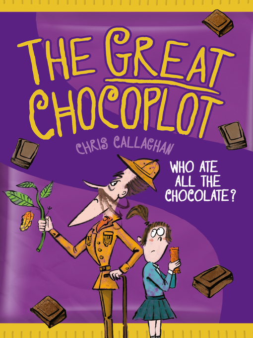 Title details for The Great Chocoplot by Chris Callaghan - Wait list